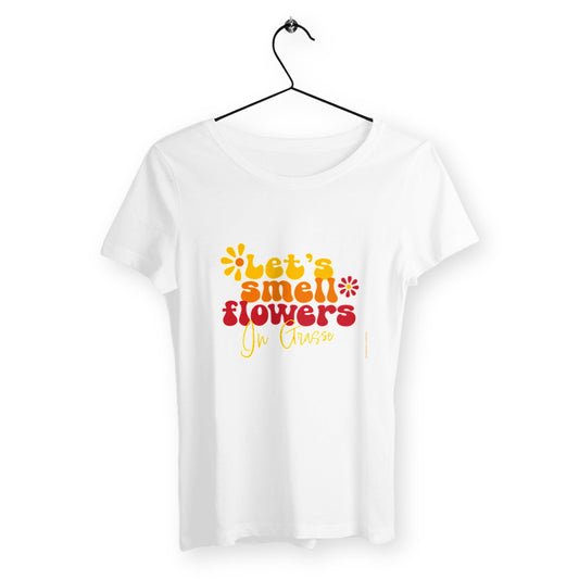 T-shirt Femme Classique let's smell flowers in Grasse - face_blanc