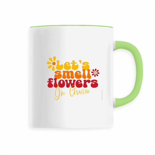 Mug let's smell flowers in Grasse - face_0